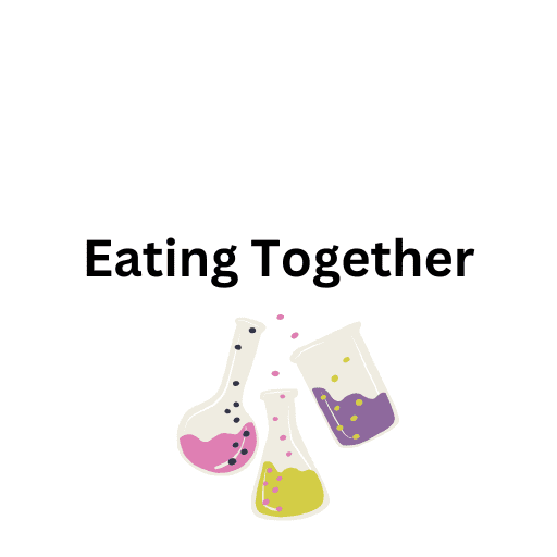 Eating Together